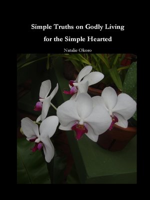 cover image of Simple Truths on Godly Living for the Simple Hearted